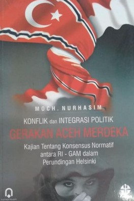 Konflik & Integrasi Politik GAM